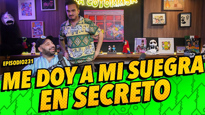 La Cotorrisa - EP 231 - Me doy a mi suegra en secreto