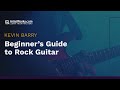 🎸 Kevin Barry Guitar Lessons - Beginner&#39;s Guide to Rock Guitar | Introduction - TrueFire