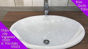 Chậu rửa lavabo CD21 và Vòi chậu lavabo VG111 | VIGLACERA | KIM QUỐC TIẾN