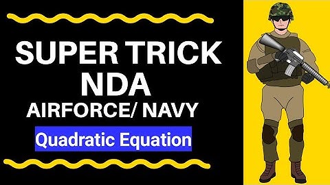 Quadratic equation tricks for nda