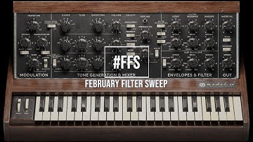 #FFS February Filter Sweep Video
