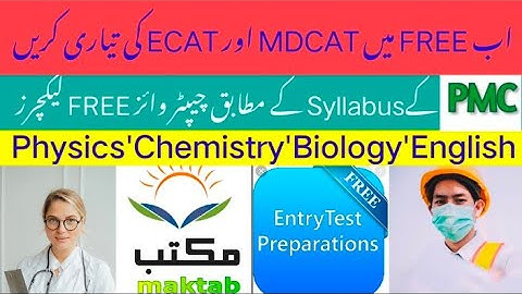 Online entry test preparation for medical.MDCAT and ECAT Lectures.#PMC Syllabus/ZEE EXPERT Channel.