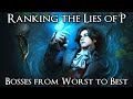 Ranking the Lies of P Bosses from Worst to Best