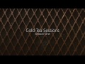 Cold tea sessions  season one lineup announcement