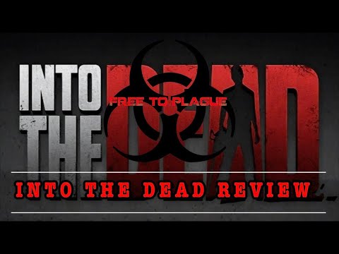 Free to Plague: Into the Dead Review