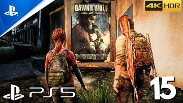 (PS5) The Last of Us Remastered Gameplay Walkthrough Part 15 - No Commentary (FULL GAME) - 4K 60FPS