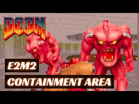 Doom (100%) Walkthrough (E2M2: Containment Area)