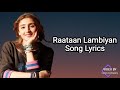 Raataan Lambiyan Lyrics Female Version