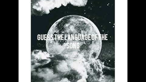 Guess 7 languages with song