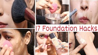 17 Foundation Hacks|अब Makep कभी काला नहीं होगा|Step by Step How to Apply  Foundation|Be Natural