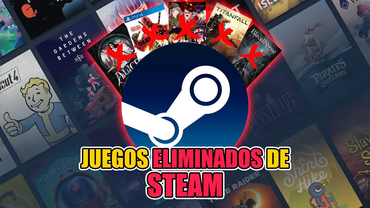 Juegos que han sido ELIMINADOS de STEAM