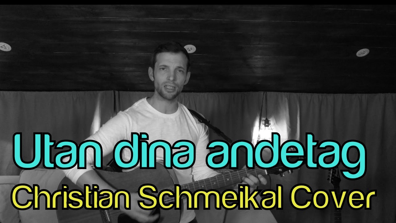 Utan dina andetag Kent (Christian Schmeikal cover) YouTube