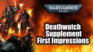 *New Deathwatch 9th Edition Codex Supplement* - First Impressions
