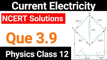 Question 3.9 Current Electricity NCERT Solutions | Physics Class 12 Chapter 3 | JP Sir