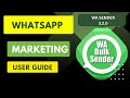 WhatsApp MArketing Software Wa Sender Professional  User Guideহোয়াটসঅ্যাপ মার্কেটিং সফটওয়্যার