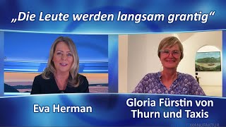 Gloria Fürstin von Thurn und Taxis: Die Leute werden langsam grantig