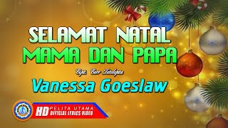 Lagu Natal Terbaru 2019 Paling Menyentuh - Selamat Natal Mama \u0026 Papa - Vanessa Goeslaw (Lyrics)