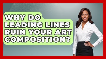 Why Do Leading Lines Ruin Your Art Composition? - The Virtual Art Desk