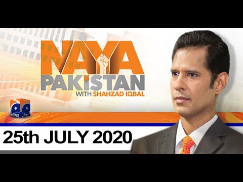 Naya Pakistan | Shahzad Iqbal | 25th July 2020