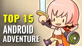 Top 15 FREE Adventure Android Games of All Time screenshot 5