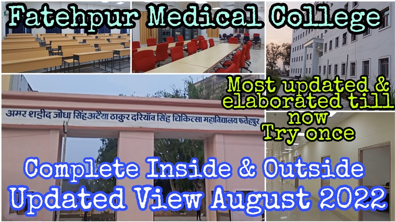FATEHPUR Medical College Complete Overview NEET 2022 Development