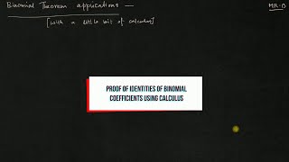 BINOMIAL COEFFICIENT PROOF USING CALCULUS
