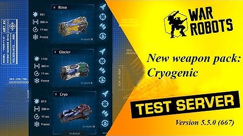 War Robots Test Server  New Cryogenic Weapon Test Game play 01