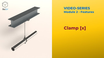 SuCri - the AutoCAD Plant 3D and Advance Steel plugin. Here: Module 2 Features - Clamp [x]