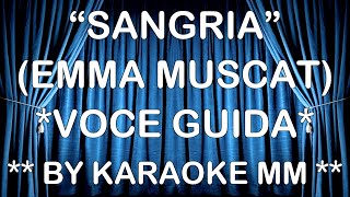 Emma Muscat - Sangria feat  Astol TESTO E VOCE GUIDA KARAOKE MM