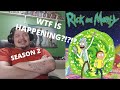 Rick and Morty 2x1 Blind Reaction Rick Breaks the Universe