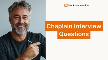 Chaplain Interview Questions and Answers