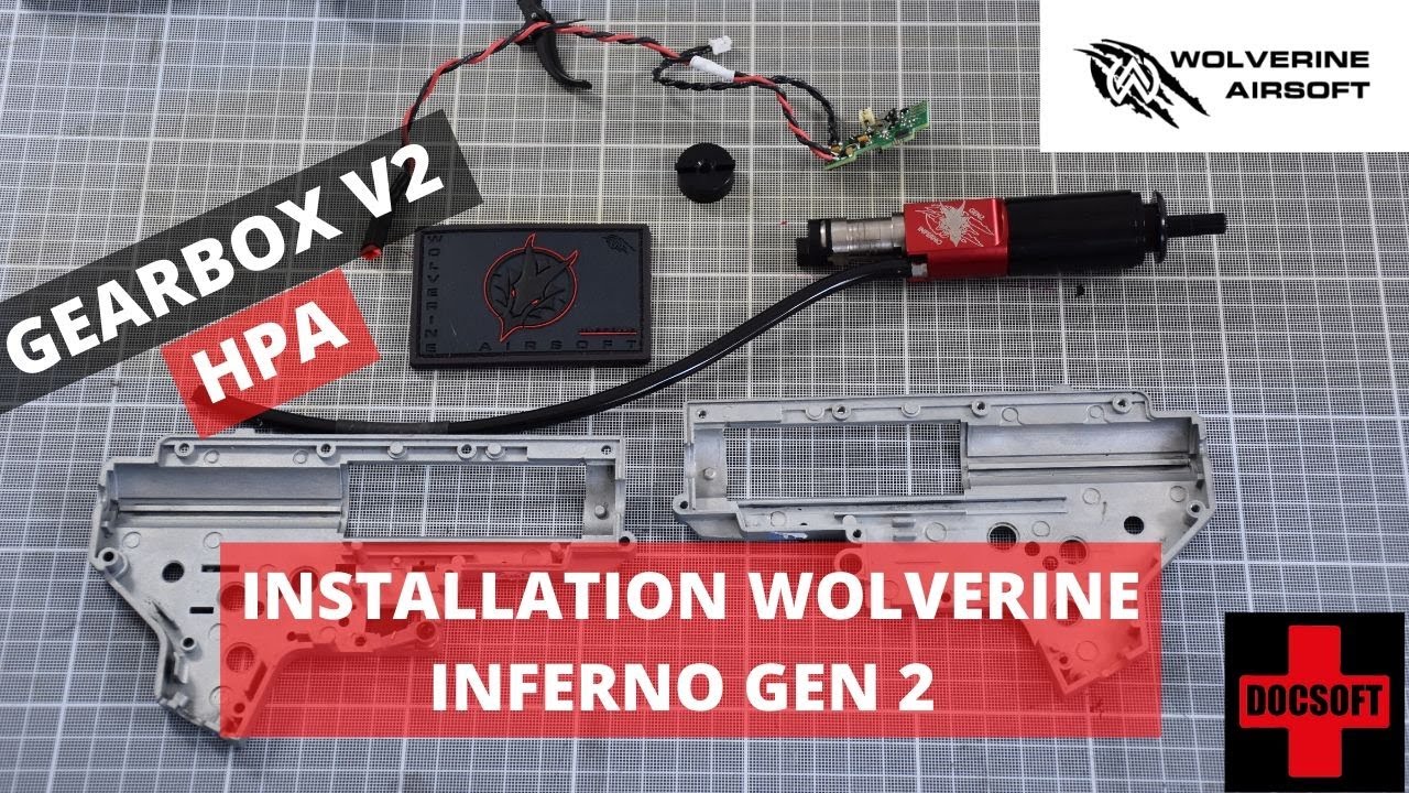 - TUTO - Installation WOLVERINE INFERNO GEN 2 gearbox V2 ( HPA ) - AIRSOFT FR -