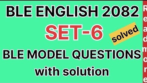 BLE ENGLISH SET 6 2082 | BLE English Model Question 2082|Class 8 BLE English model question solution
