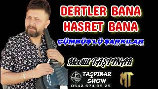 Dertler Bana Hasret Bana (Cümbüş'lü) - MEVLÜT TAŞPINAR | Cover Resimi