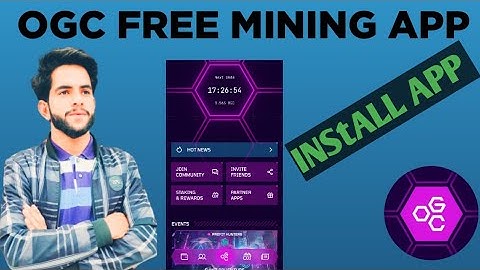 OGC MINING TOKEN FULL REVIEW!!OGC APP KO KASY INSTALL KARAIN!!OGC ACCOUNT KASY BANYE..