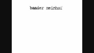 Baader Meinhof I've Been A Fool For You