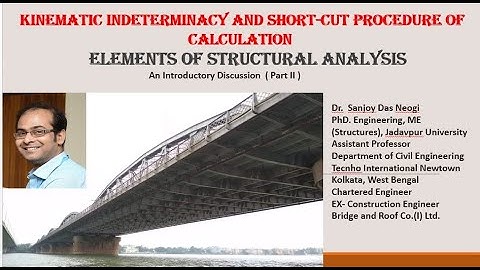 KINEMATIC INDETERMINACY , ELEMENT OF STRUCTURAL ANALYSIS PART II