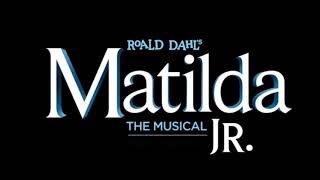 When I Grow Up - Matilda, Jr,