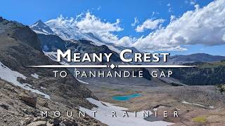 Mount Rainier — Meany Crest to Panhandle Gap