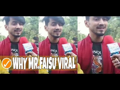 Why Mr.Faisu Viral