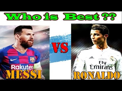Messi vs Ronaldo. who is better ? - YouTube