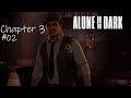 ALONE IN THE DARK - Chapter 3 - PART 2 - Walkthrough - No Commentary - 1440P ULTRA#aloneinthedark