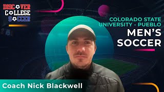 Colorado State University – Pueblo Men’s Soccer – Coach Nick Blackwell