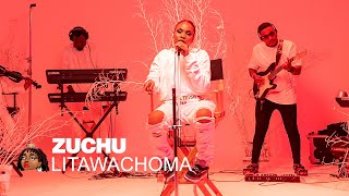 Zuchu Unplugged - Litawachoma