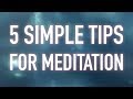 Five Simple Tips for Meditation - Find Peace, Calm, and Joy - Mindful Peace Journey