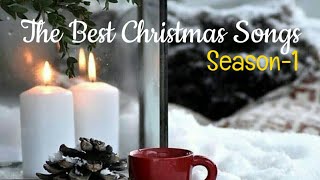 Lagu-lagu Natal yang paling Menyentuh Hati - The Best Christmas Songs (Season-1)