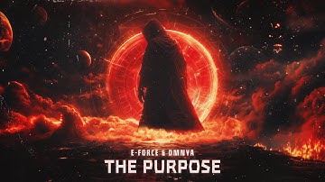 E-Force x Omnya - The Purpose | Official Videoclip