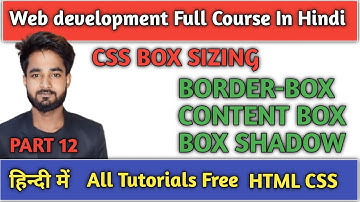 CSS Tutorial: CSS Box Sizing & Box-Shadow | Borderbox & Contentbox CSS |Web Development Tutorials#12