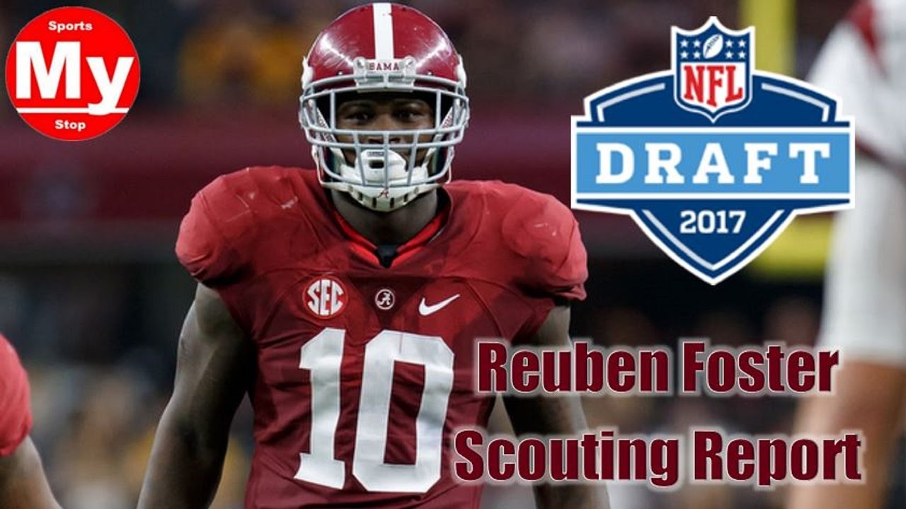 Reuben Foster NFL Draft Scouting Report - YouTube