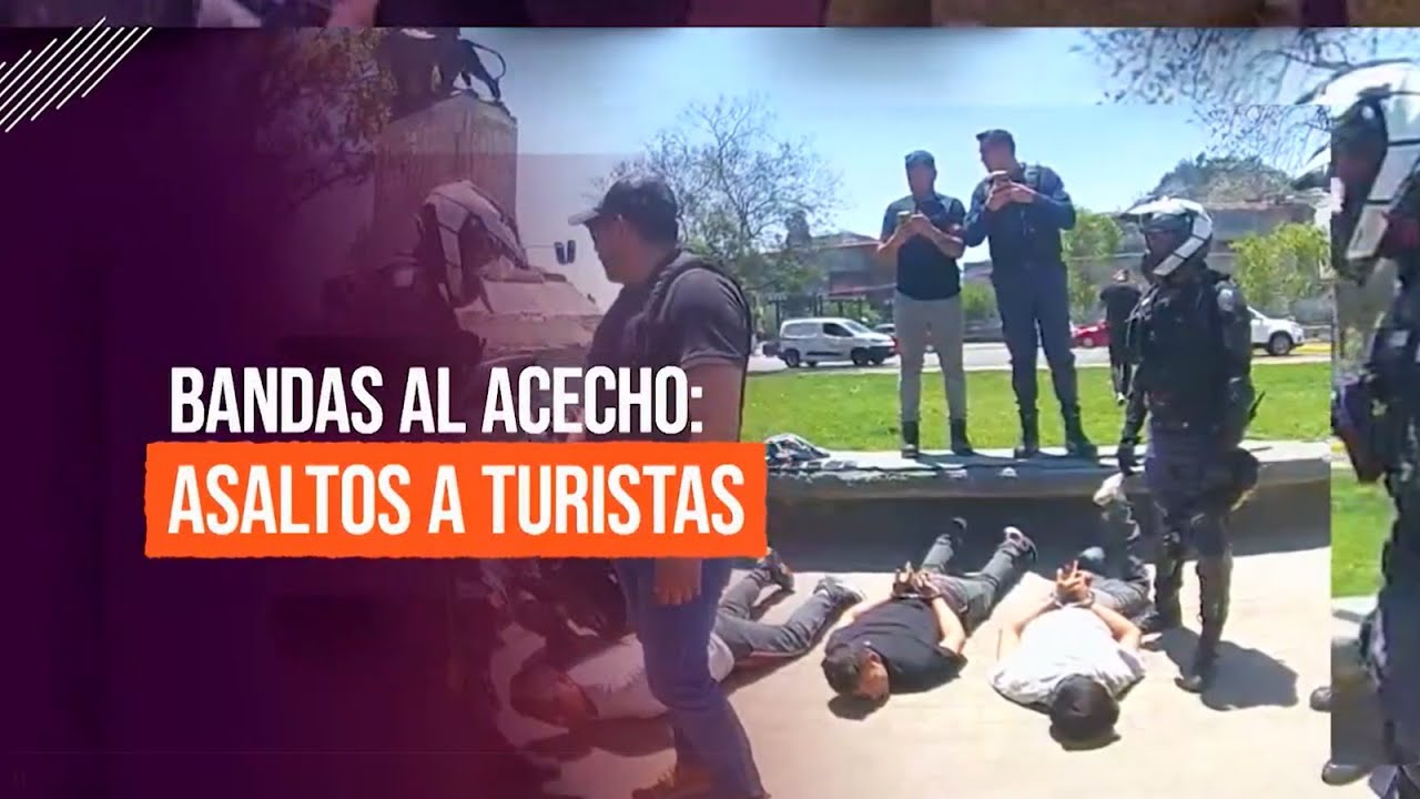Reportajes T13: Desbaratan bandas dedicadas a asaltar turistas